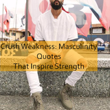 masculinity Quotes 846.png