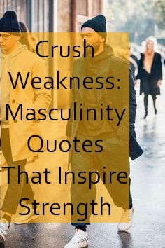 masculinity Quotes 868.jpg