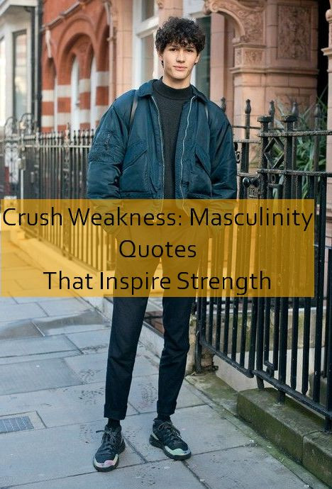 masculinity Quotes 845.jpg