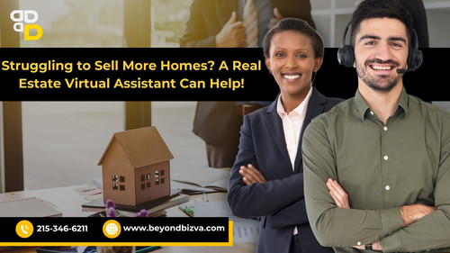 struggling sell more homes hire virtual assistant.jpg
