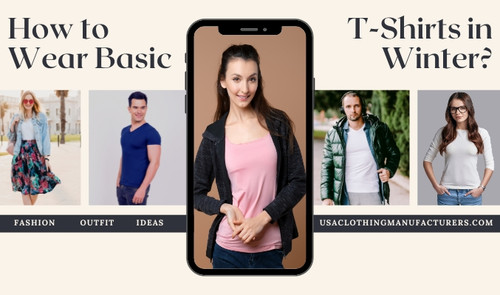 How to Wear Basic T-Shirts in Winter?.jpg