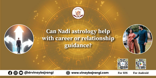 Can Nadi astrology help with career or relationship guidance.jpg