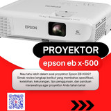 proyektor epson eb x 500