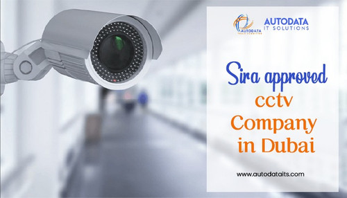 sira approved cctv company in Dubai.jpg