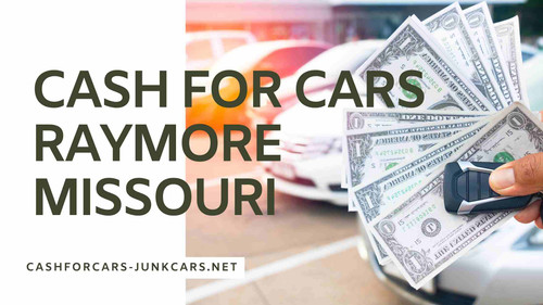 Cash for Cars Raymore Missouri cashforcars junkcars.jpg