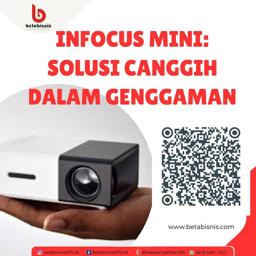 InFocus Mini Solusi Canggih dalam Genggaman.jpg
