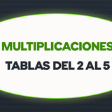 TABLAS DEL 2 AL 5