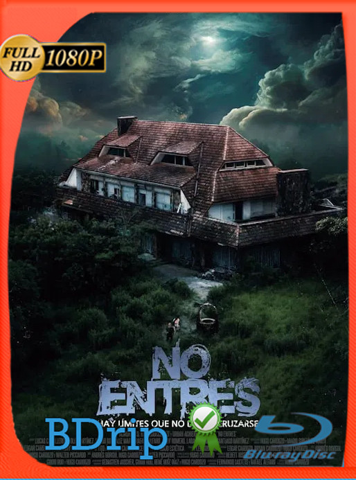 No entres (2024) BDRip [1080p] Latino [GoogleDrive]