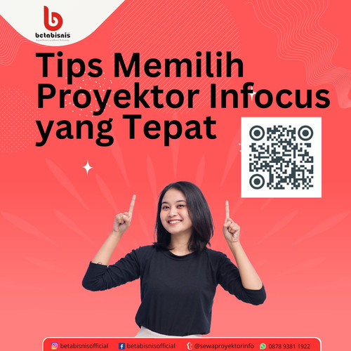 Tips Memilih Proyektor Infocus yang Tepat (1).jpg