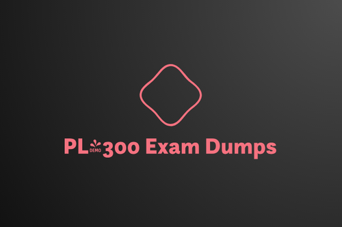 PL 300 Exam Dumps