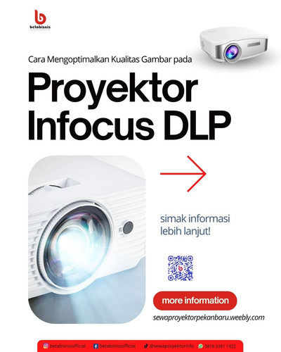 Cara Mengoptimalkan Kualitas Gambar pada Proyektor Infocus DLP.jpg