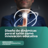 Diseño de dinámicas para el salón como innovación educativa