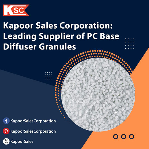Kapoor Sales Corporation: Leading Supplier of PC Base Diffuser Granules.jpg