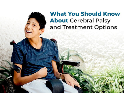 What You Should Know About Cerebral Palsy and Treatment Options.jpg