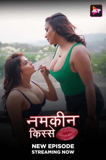 Namkeen Kisse 2025 S01 ALTBalaji E21-22 Hindi Web Series 1080p | 720p HDRip Download