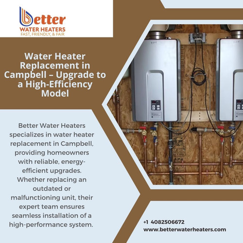 Water Heater Replacement in Campbell – Upgrade to a High-Efficiency Model.jpg