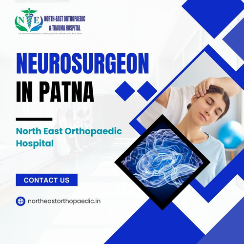Best Neurosurgeon in Patna: North East Orthopaedic Hospital.jpg
