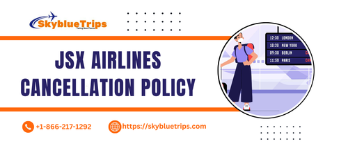 JSX Cancellation Policy.png