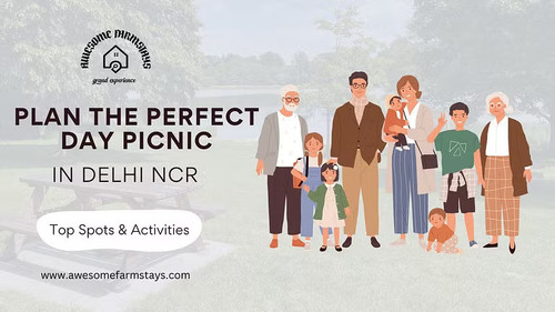 5 Best Locations for a Perfect Day Picnic in Delhi NCR.jpg