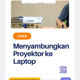 Cara Menyambungkan Proyektor ke Laptop