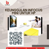 Keunggulan Infocus Mini untuk HP