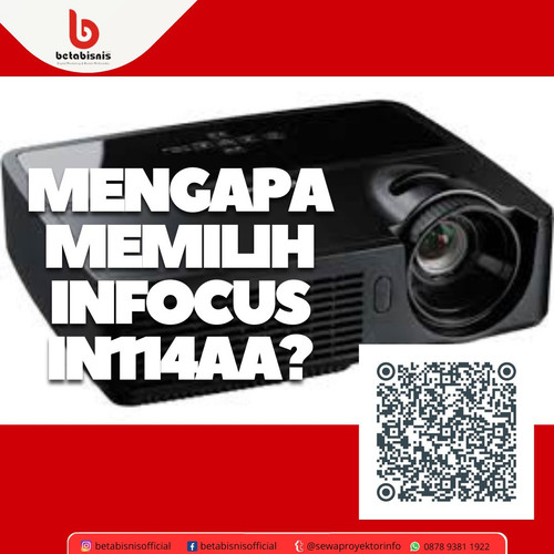 Mengapa Memilih Infocus IN114AA.jpg