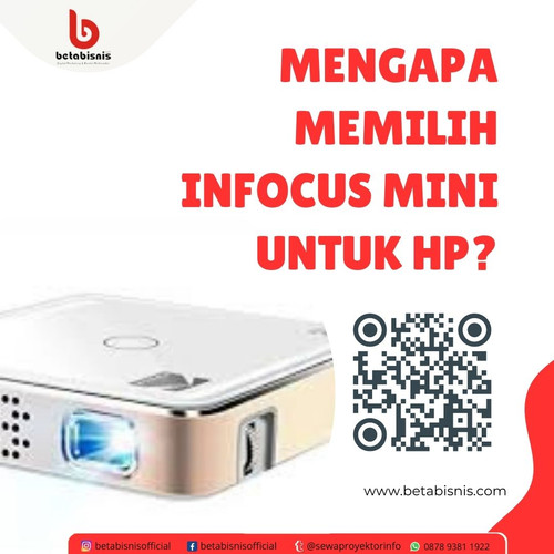 Mengapa Memilih Infocus Mini untuk HP.jpg