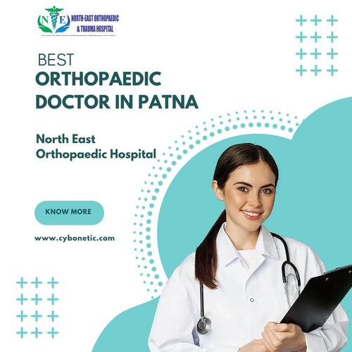 Best Orthopaedic Doctor in Patna: North East Orthopaedic Hospital.jpg