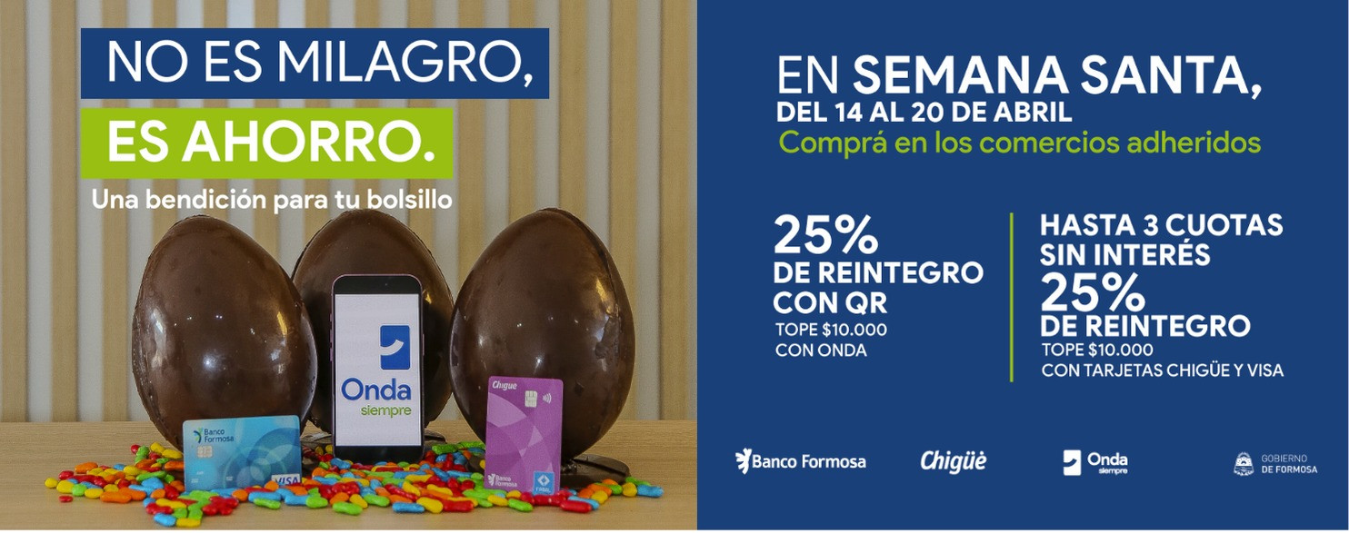 En Semana Santa, Banco Formosa ofrece una «Bendición para el bolsillo»