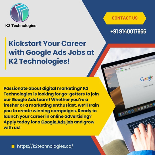 Kickstart Your Career with Google Ads Jobs at K2 Technologies!.jpg