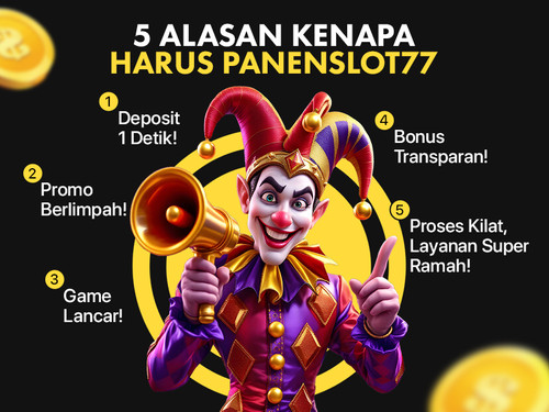 5 ALASAN KENAPA HARUS PANENSLOT77.jpg
