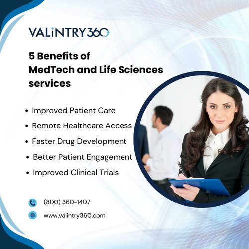 5 Benefits of  MedTech and Life Sciences services.jpg