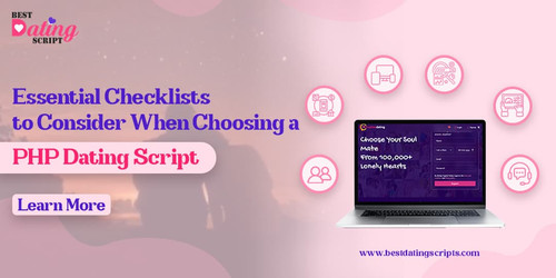 Essential Checklists to Consider When Choosing a PHP Dating Script.jpg