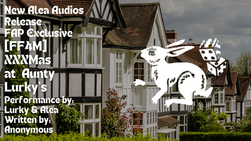 FF4M XXXMas at Aunty Lurky’s