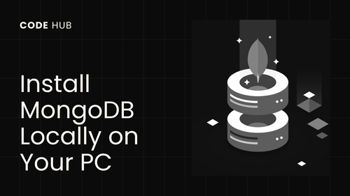 Install MongoDB Locally on Your PC.png