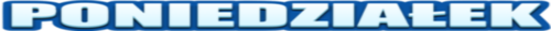 520x30 Poniedzialek.png