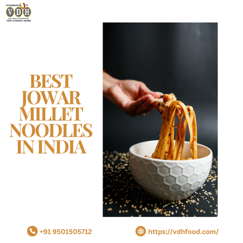Best Jowar Millet Noodles in India: Healthy & Tasty Choices.png