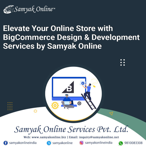 Elevate Your Online Store with BigCommerce Design & Development Services by Samyak Online.jpg