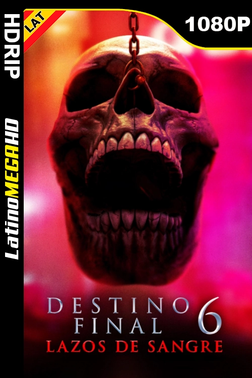 Destino final lazos de sangre (2025) Latino HD HDRIP 1080P