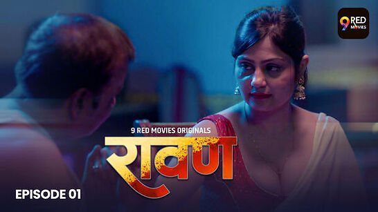 Ravan 9redmovies E01 Web Series Video Watch