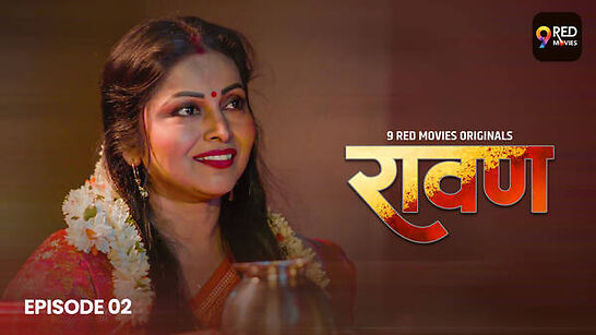 Ravan 9redmovies E02 Web Series Video Watch