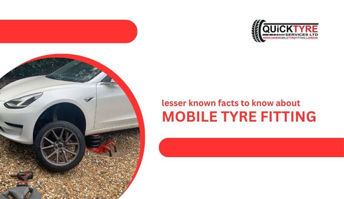 Lesser Known Facts to Know About Mobile Tyre Fitting (1).jpg