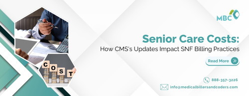 Senior Care Costs How CMSs Updates Impact SNF Billing Practices.jpg