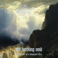 The Howling Void – The Glow Of A Distant Fire (2025)