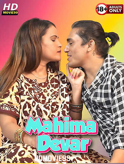 Mahima Devar 2025 Mahima Hindi Hot Short Film