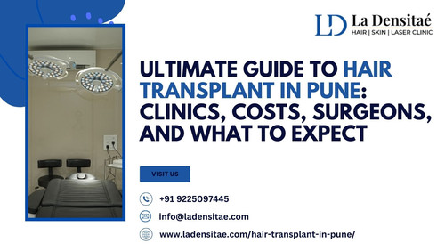 Ultimate Guide to Hair Transplant in Pune Clinics, Costs, Surgeons, and What to Expect.jpg