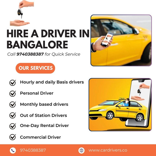 Hire a Driver in Bangalore – Call 9740388387 for Quick Service - Benefits discussed!.jpg