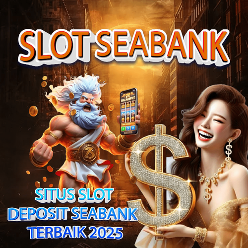 Slot Seabank – Tempat Seru untuk Main Slot dan Menang Besar dengan Mudah