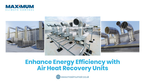 Enhance Energy Efficiency with Air Heat Recovery Units.jpg