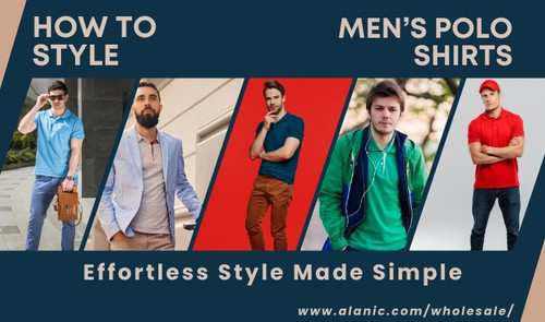 How to Style Men's Polo Shirts: Effortless Style Made Simple.jpg
